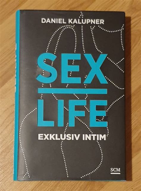 Buch Sexlife Exklusiv Intim Autor Daniel Kalupner Kaufen Auf Ricardo