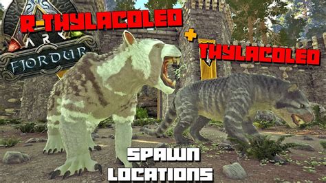 Ark Fjordur Thylacoleo R Thylacoleo Spawn Locations Youtube