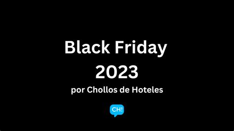 Ofertas Hoteles Black Friday 2023 Chollos De Hoteles