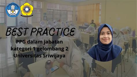 Best Practice Dengan Metode Star Ppg Daljab Kategori 1 Unsri Youtube