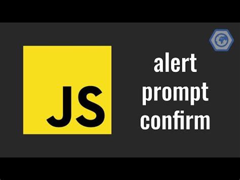 Javascript Interactions How To Use Alert Prompt And Confirm