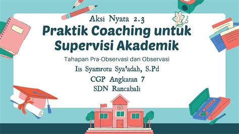 Aksi Nyata Praktek Coaching Supervisi Akademik Tahap Pra Observasi Dan