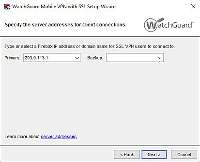 Use A Wizard To Configure The Firebox For Mobile Vpn With Ssl