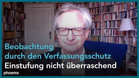 Albrecht Von Lucke Zur Einstufung Der Afd Zum Verdachtsfall Durch Den