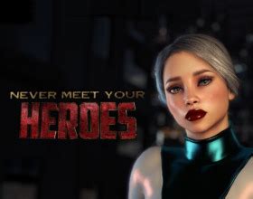 Never Meet Your Heroes Classic Porn Games