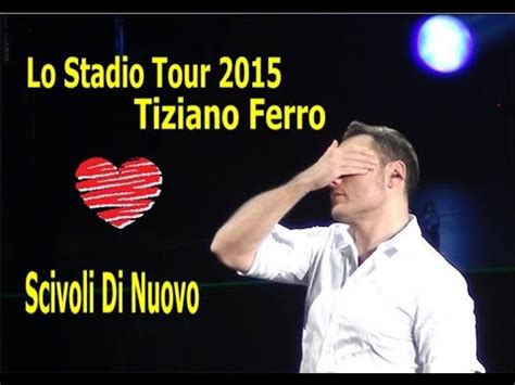 Tiziano Ferro Scivoli Di Nuovo Lo stadio Tour 2015 tradução Pt