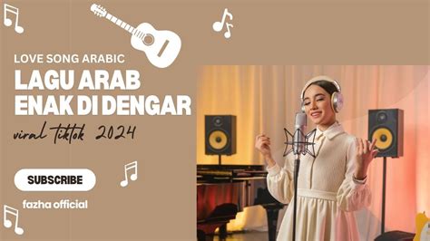 Lagu Arab Romantis Terbaru Full Album Lagu Arab Viral Enak Di