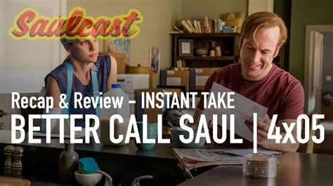 Better Call Saul Season 4 Episode 5 Instant Take Recap And