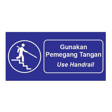 Use Handrail Sticker Gunakan Pemegang Tangan Sticker Safety