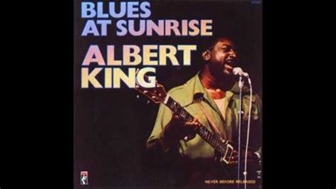 Albert King Blues At Sunrise Live Wire Blues Power Recorded Live At