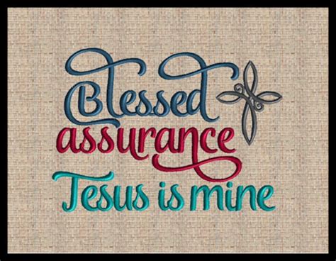 Blessed Assurance Jesus Is Mine Embroidery Design Cross Etsy