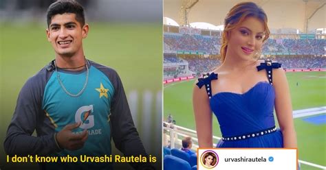 Urvashi Rautelas Gives Strong Reply After Pakistan Bowler Naseem Shah