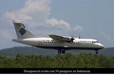 Desapareci Avi N Con Pasajeros En Indonesia