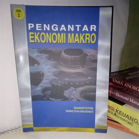 Jual Buku Pengantar Ekonomi Makro Edisi Karangan Iskandar Putong Dkk