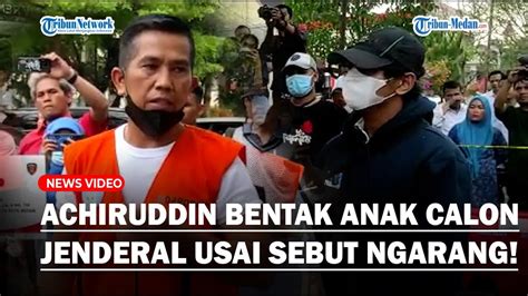 Akbp Achiruddin Ngamuk Bentak Saksi Anak Kombes Misbahul Saat