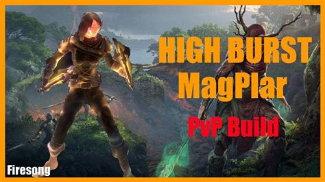 ESO PvP HIGH Burst MagPlar Build Tutorial Firesong Chapter YouTube