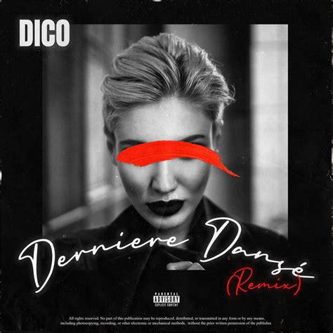 Dernière Danse Remix Song And Lyrics By Dico Spotify