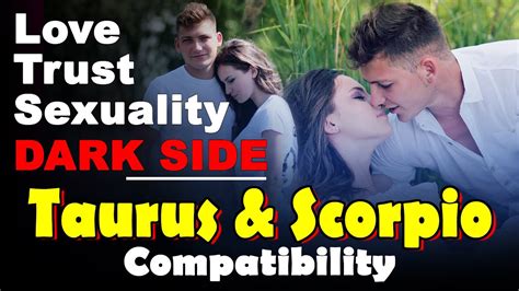 Taurus And Scorpio Compatibility In Love Life Trust And Intimacy