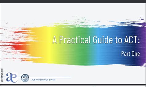 A Practical Guide To ACT Part One