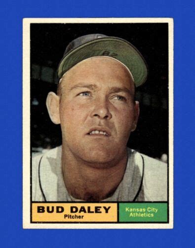 1961 Topps Set Break 422 Bud Daley EX EXMINT GMCARDS EBay