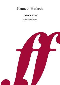 Danceries Kenneth Hesketh Sheet Music For Concert Band Score