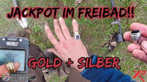 Jackpot Mit GOLD Und SILBER Im Freibad Beim Sondeln Mit XP Deus2