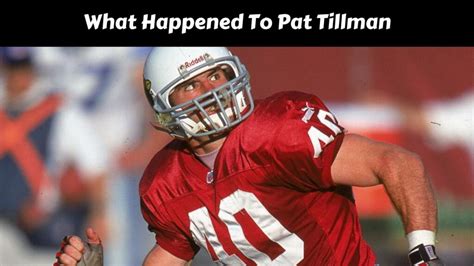 What Happened To Pat Tillman