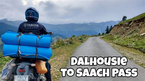 Dalhousie To Sach Pass Punjab To Ladakh Series Day 2 YouTube