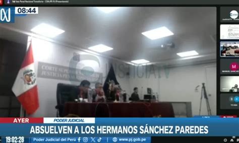 Poder Judicial Absolvió A Los Hermanos Sánchez Paredes Canal N