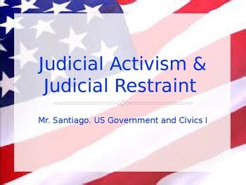 36 Judicial Activism And Restraint Notes PowerPoint By Coach S History