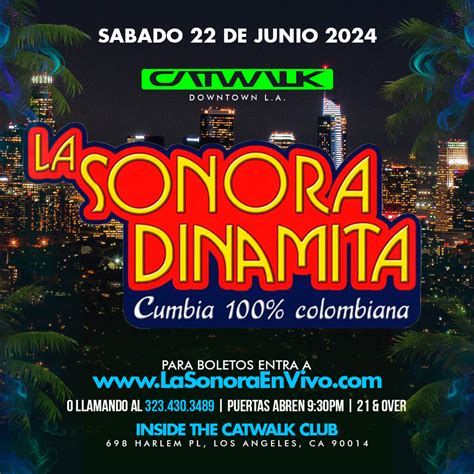 LA SONORA DINAMITA En THE CATWALK CLUB De Los Angeles Tickets Boletos