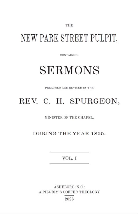 Spurgeon Sermons — A Pilgrim's Coffer Theology