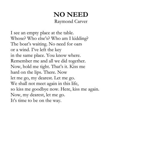 A Poem A Day On Instagram “no Need By Raymond Carver From All Of Us