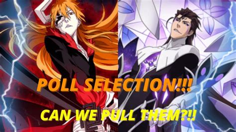 Poll Selection Summons All Steps Bleach Brave Souls Youtube