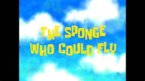 Spongebob Squarepants Song I Wish I Could Fly Youtube