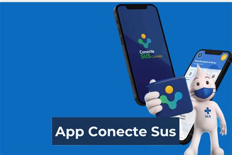 Como Usar E Se Cadastrar No Conecte SUS Guia Completo