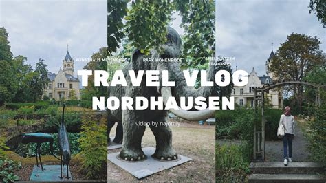 TRAVEL VLOG NORDHAUSEN German Vlog YouTube