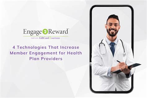 4 Technologies That Increase Member Engagement for Health Plan Providers