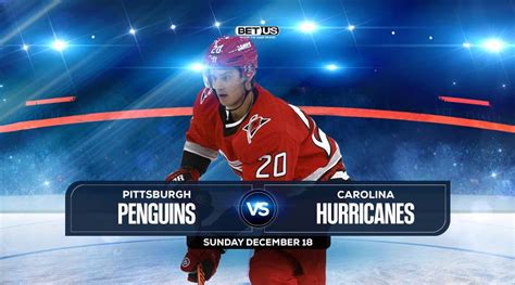 Penguins Vs Hurricanes Prediction Odds And Picks Dec 18