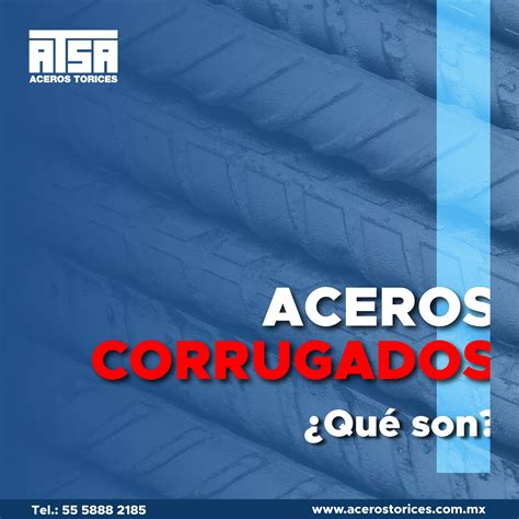 Aceros Torices Los Aceroscorrugados Son Un Material De