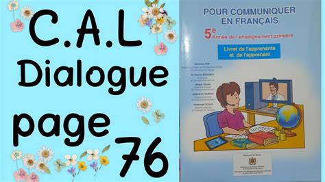 pour communiquer en français 5éme AEP page 76 CAL unité 3 semaines 1 et