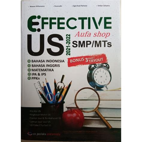 Jual Buku Effective Latihan Persiapan US SMP MTs 2021 2022 Pustaka