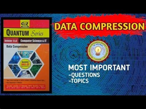 Data Compression Aktu Important Questions Important Questions Aktu