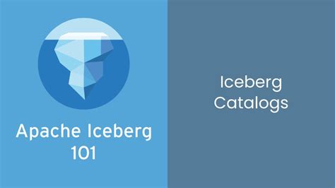 Apache Iceberg Tutorial Learn How To Use Catalogs For Data Management