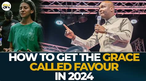 How To Get The Grace Called Favour In Apostle Joshua Selman