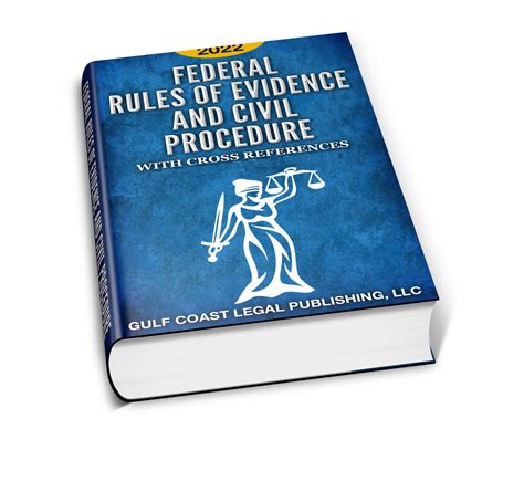 Federal Rules Of Evidence And Civil Procedure 2022 Gulf Coast Legal