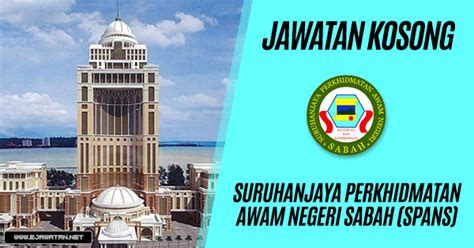 Jawatan Kosong Di Suruhanjaya Perkhidmatan Awam Negeri Sabah Spans