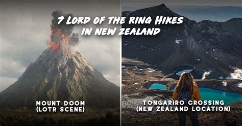 Best Hikes In New Zealand For Lord Of The Rings Fans Where To Find