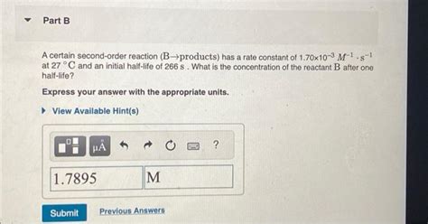 Solved A Certain First Order Reaction A→ Products Has A