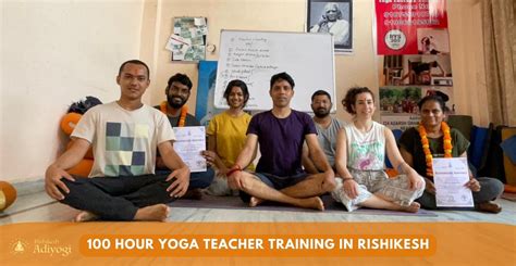 100 Hour Yoga Teacher Training In Rishikesh Rishikesh Adiyogi